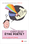 C'est quoi être poète?